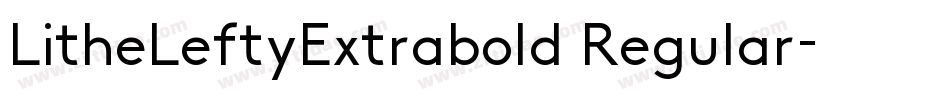 LitheLeftyExtrabold Regular字体转换